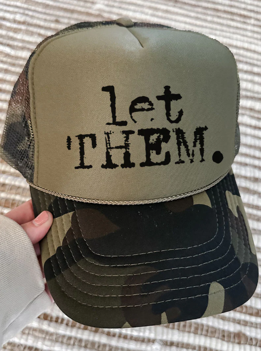Let Them Trucker Hat